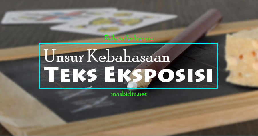 Teks Eksposisi: Contoh Kaidah Jenis Unsur Ciri dan 